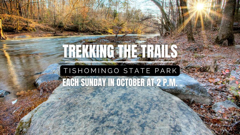 Tishomingo Trekking the Trails